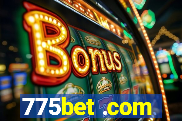 775bet .com